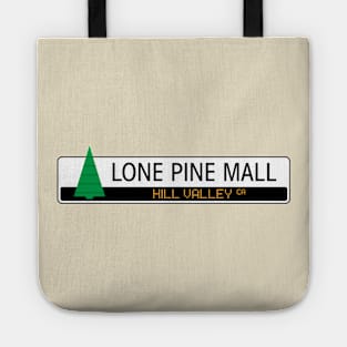 Lone Pine Mall, Hill Valley, CA Tote