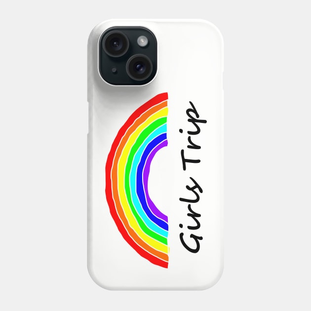 Girls Trip Rainbow Phone Case by ellenhenryart