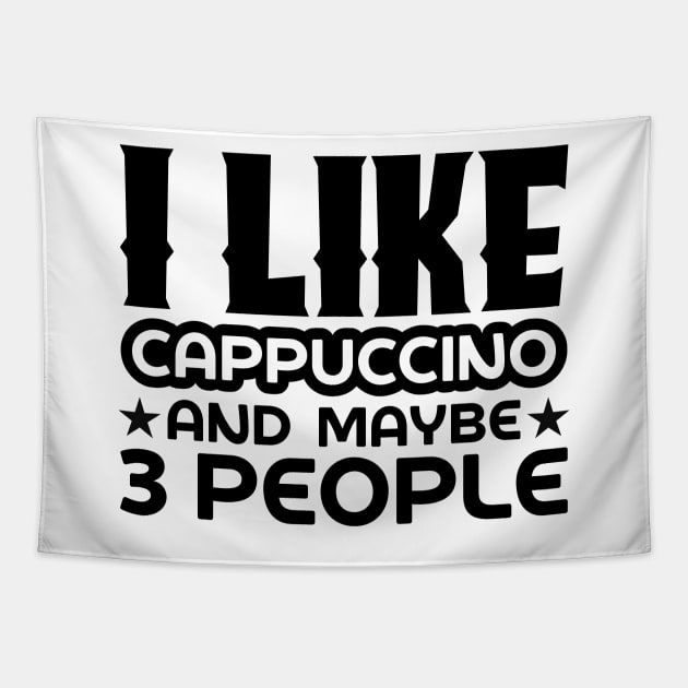 I like cappuccino and maybe 3 people Tapestry by colorsplash