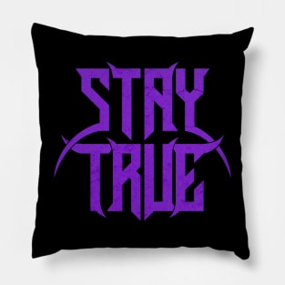 Stay True Metal Logo Pillow