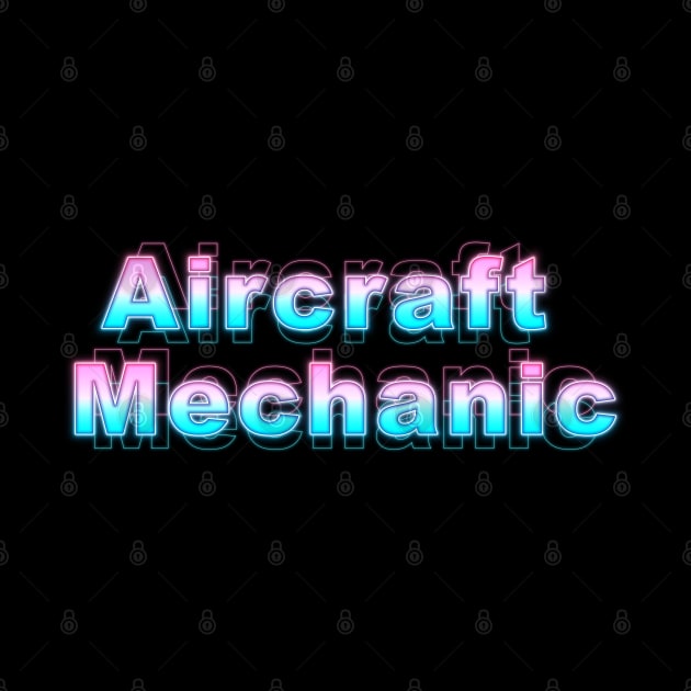 Aircraft Mechanic by Sanzida Design