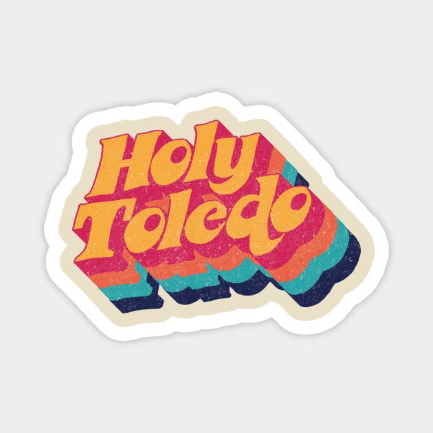 Holy Toledo Magnet by BOEC Gear