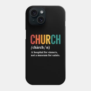 Church Definition Apparel Phone Case