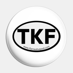 Keep the Flame Alive TKFLASTAN TKF country code Pin