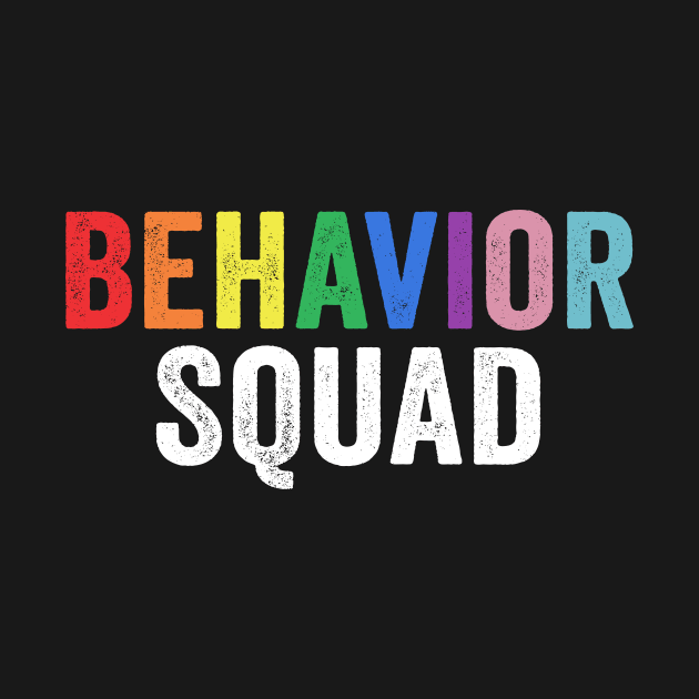 Behavior, Squad by GuuuExperience