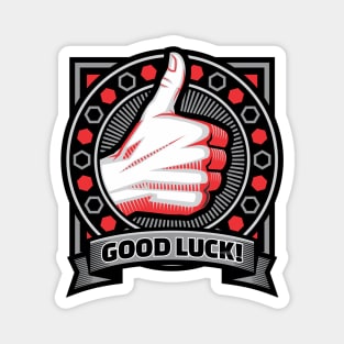 Good Luck- Thumbs Up Hand Signal Magnet