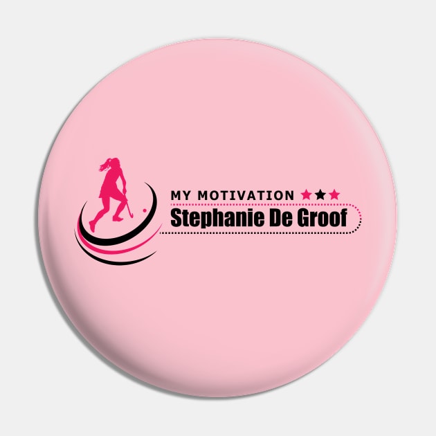 My Motivation - Stephanie De Groof Pin by SWW