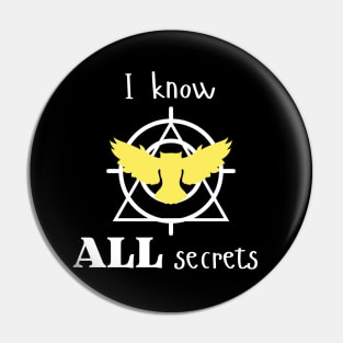 ALL secrets Secret Society Pin