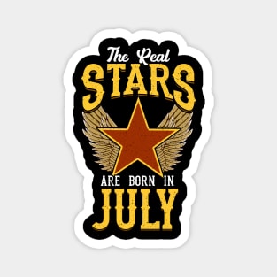 The Real Stars Are Born in July Magnet