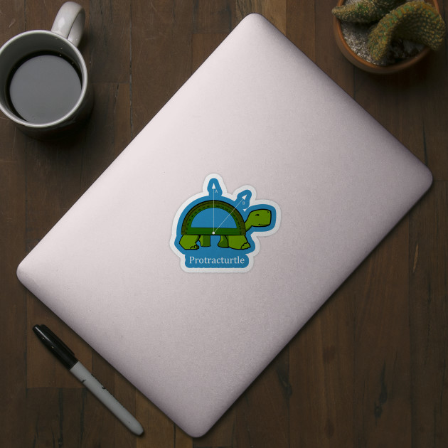 Protracturtle - Funny Math Turtle - Math - Sticker