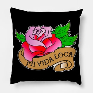 MI VIDA LOCA (My Crazy Life) Pillow