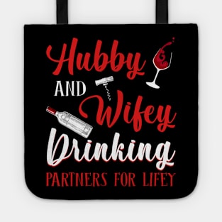 Hubby And Wifey Drinking Partners For Lifey Wine Tote