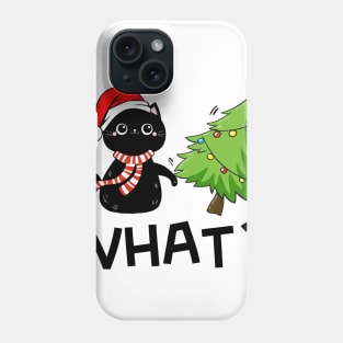 Funny Black Cat Wearing Santa Hat Pushing Christmas Tree Over Cat What? Phone Case