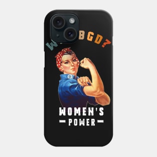 WWRBGD? RBG Ruth Bader Ginsburg Equal Rights Retro Feminist vintage gift Phone Case