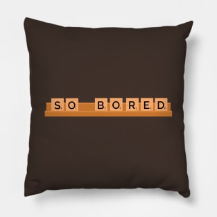 Bored Game Pillow