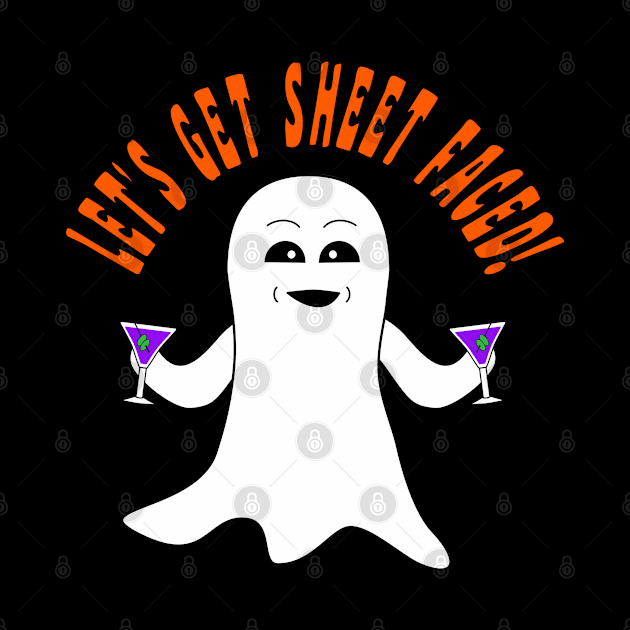 Let's Get Sheet Faced! - Funny Halloween by skauff