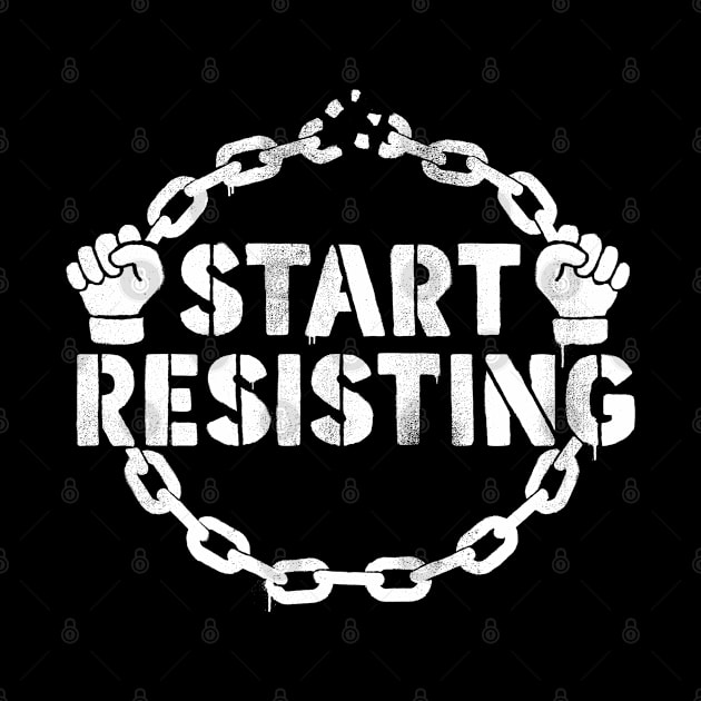 Start Resisting by victorcalahan