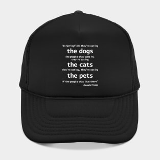 Trump 2024 Eating Cats Debate Quote Hat