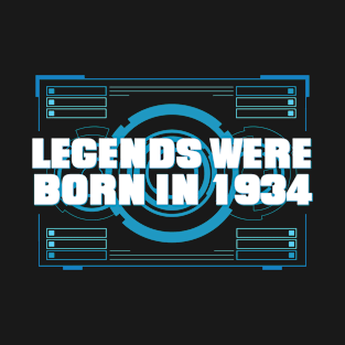 Legends Were Born In 1934 T-Shirt