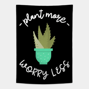 plant more worry less Tapestry