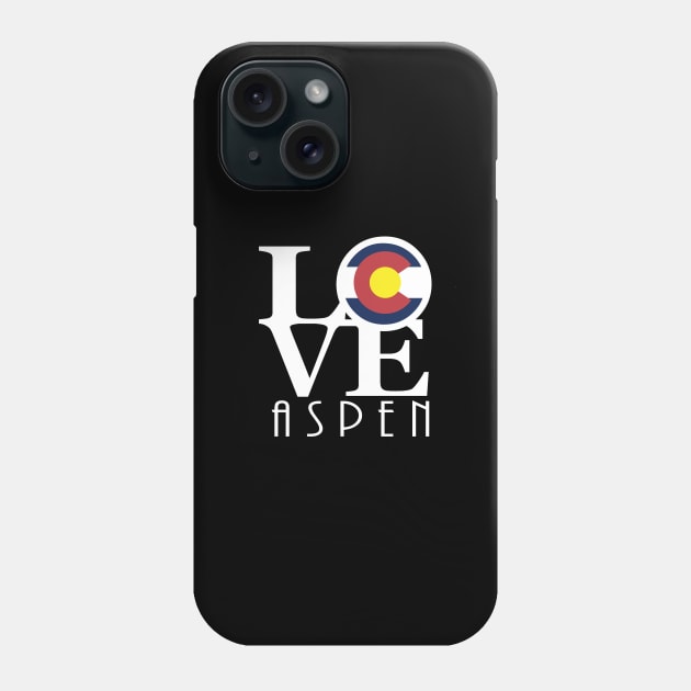 LOVE Aspen Colorado Phone Case by HomeBornLoveColorado