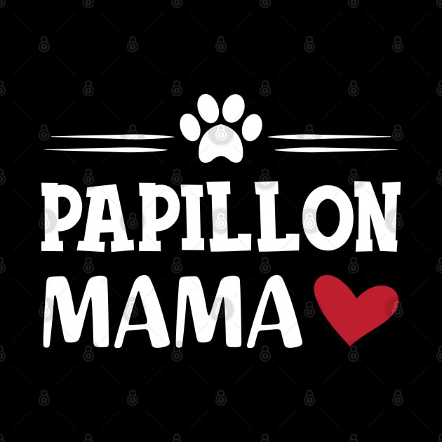 Papillon Mama by KC Happy Shop