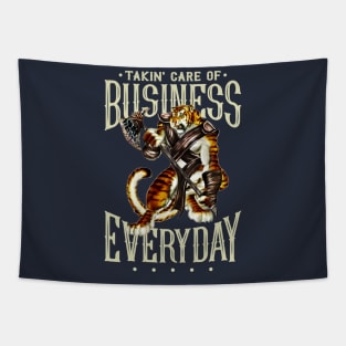 Takin' Care of Business...Everyday! Tapestry