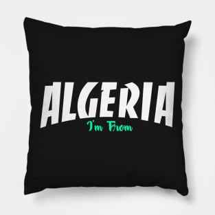 I'm from Algeria Pillow