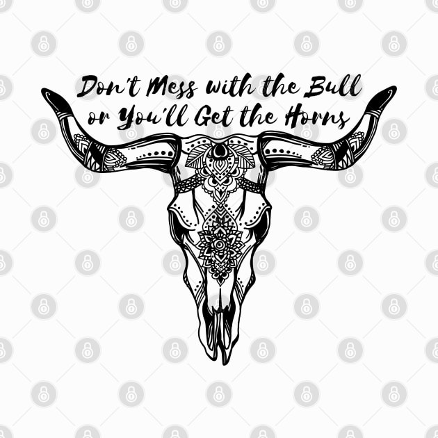 Don't Mess With The Bull by thefunkysoul
