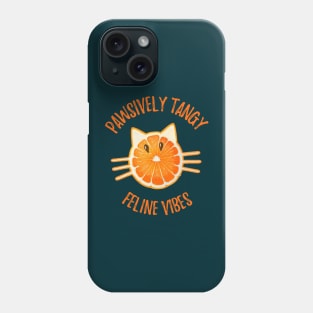 Pawsitively Tangy Feline Vibes Phone Case