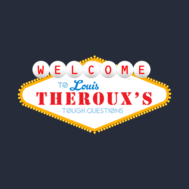 Welcome To Louis Theroux Las Vegas by Rebus28