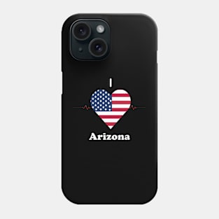 I love Arizona Phone Case