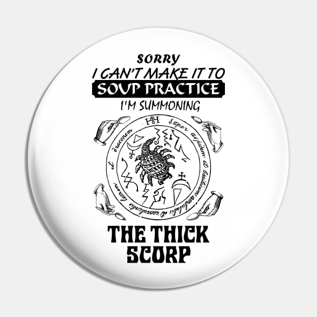 Thick Scorp Pin by Arcane Bullshit