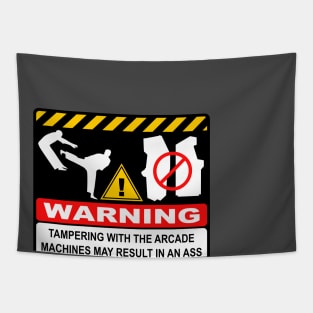 Don't touch my arcade games! Tapestry