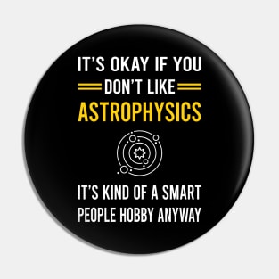 Smart People Hobby Astrophysics Astrophysicist Pin