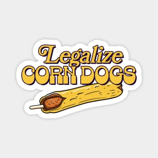 Legalize Corn Dogs Magnet