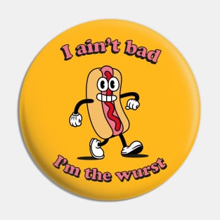 Wurst ever Pin