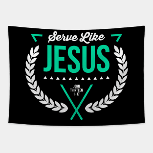 Serve like Jesus, John 13:1 - 17 Tapestry