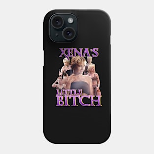 Xena's Littlw Bitch Phone Case