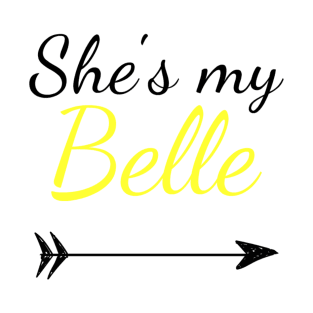 She's My Belle T-Shirt