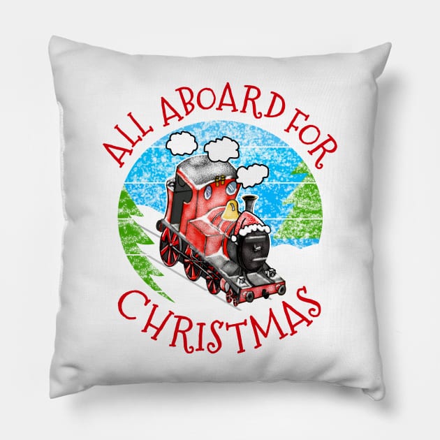 Steam Train All Aboard For Christmas Xmas 2022 Pillow by doodlerob