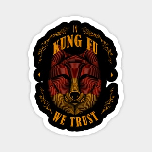 In Kung Fu we trust: Kung-Fu fighter Magnet
