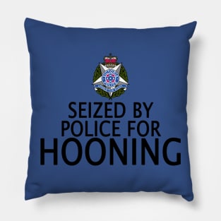 Seized by police for Hooning - VIC Police Pillow