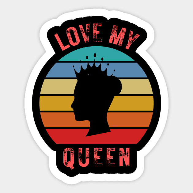 MY QUEEN Sticker