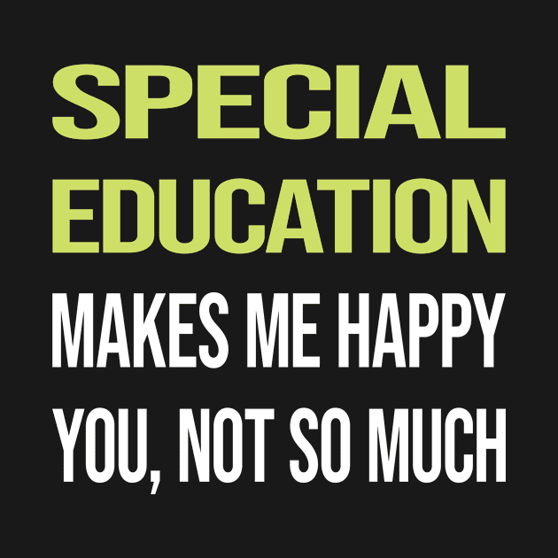 Funny Happy Special Education by relativeshrimp