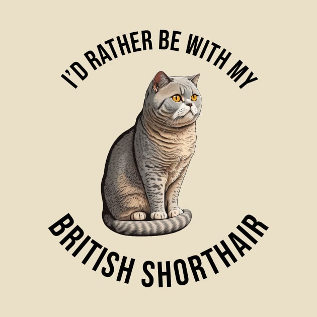 I'd rather be with my British Shorthair by pxdg