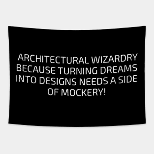 Architectural Wizardry Tapestry