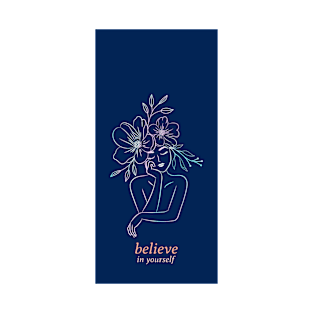 Believe In Yourself T-Shirt