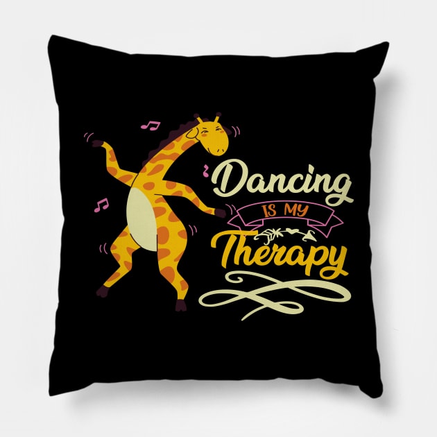 Cute Giraffe Dancers Gift - Dancing Is My Therapy Pillow by Animal Specials