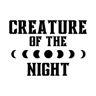 Creature of the night T-Shirt